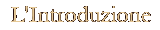 L'Introduzione